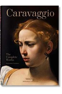 İdego Caravaggio. The Complete Works - Sebastian Schütze