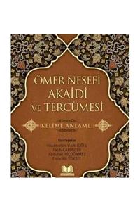 Kitap Kalbi Yayıncılık Ömer Nesefi Akaidi Ve Tercümesi Kelime Anlamlı