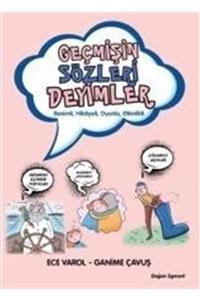 Doğan Egmont Yayıncılık Geçmişin Sözleri Deyimler