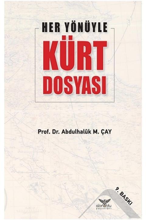 Altınordu Yayınları Her Yönüyle Kürt Dosyası