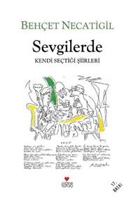 Can Sanat Yayınları Sevgilerde Kendi Seçtiği Şiirleri