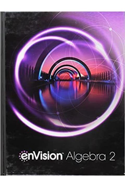 Pearson Envision Algebra 2 Common Core - Grade 10/11