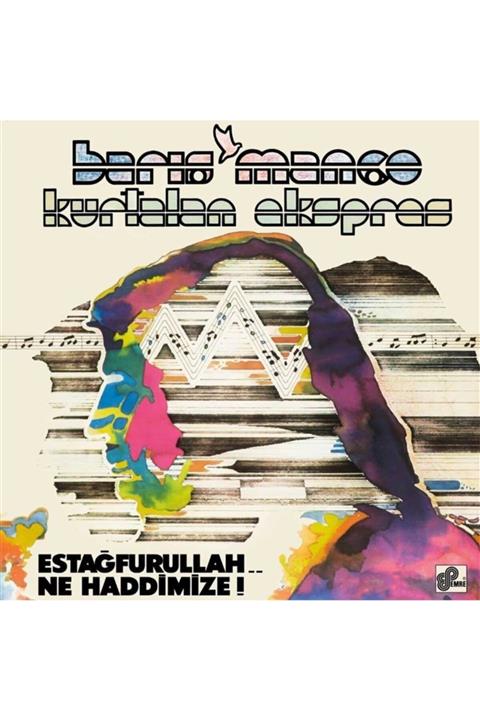 mazi plak Barış Manço Estağfurullah Ne Haddimize Yeni Basım 33'lük Plaklar