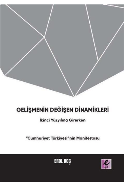 Eflatun Yayınevi Gelişmenin Değişen Dinamikleri: Ikinci Yüzyıla Girerken \