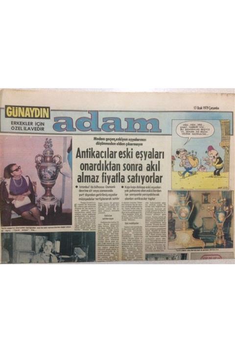 Gökçe Koleksiyon Günaydın Gazetesi Adam Eki 17 Ocak 1979 - Antikacılar Eski Eşyaları Onarıp Satıyor Gz35677