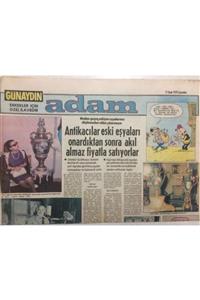 Gökçe Koleksiyon Günaydın Gazetesi Adam Eki 17 Ocak 1979 - Antikacılar Eski Eşyaları Onarıp Satıyor Gz35677