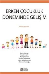 Pegem Akademi Yayıncılık Erken Çocukluk Döneminde Gelişim - Berrin Akman 9786053640936