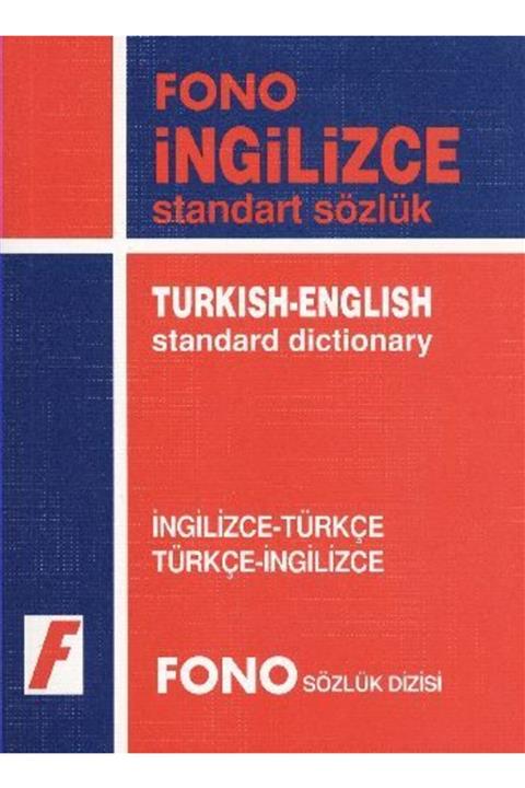 Fono Yayınları Ingilizce / Türkçe - Türkçe / Ingilizce Standart Sözlük