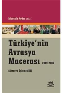 Nobel Akademik Yayıncılık Türkiye'nin Avrasya Macerası