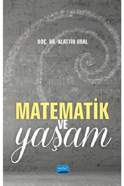 Nobel Akademik Yayıncılık Matematik Ve Yaşam