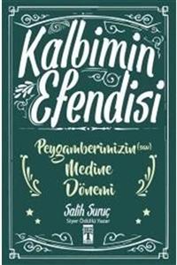 Genç Timaş Kalbimin Efendisi & Peygamberimizin (s.a.v.) Medine Dönemi