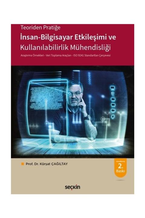 Seçkin Yayıncılık İnsan-Bilgisayar Etkileşimi ve Kullanılabilirlik Mühendisliği