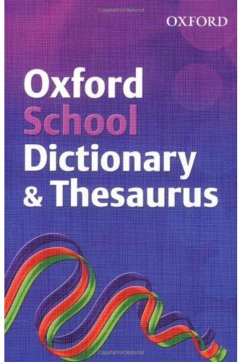 Oxford School Dıct.thesaurus 2007 Ed.