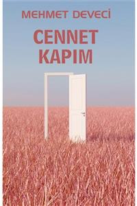 Platanus Publishing Cennet Kapım - Mehmet Deveci 9786258464054