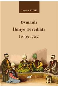 Paradigma Akademi Yayınları Osmanlı Ilmiye Tevcihatı (1693-1725)