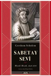 Alfa Yayınları Sabetay Sevi - Gershom Scholem 9786254493423