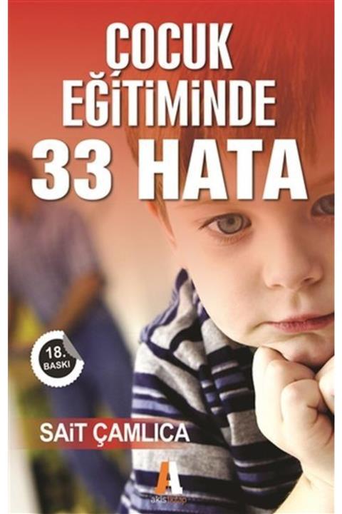 Akis Kitap Çocuk Eğitiminde 33 Hata