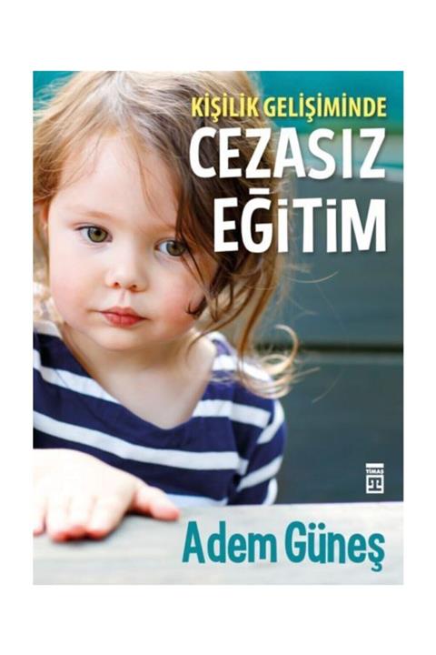 Timaş Yayınları Cezasız Eğitim