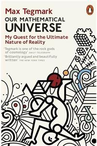 Penguin Books Our Mathematical Universe: My Quest For The Nature Of Reality