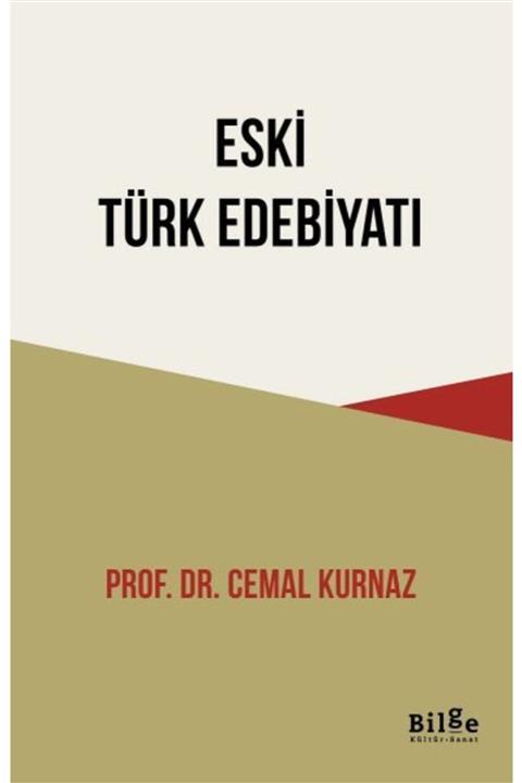 Bilge Kültür Sanat Eski Türk Edebiyatı