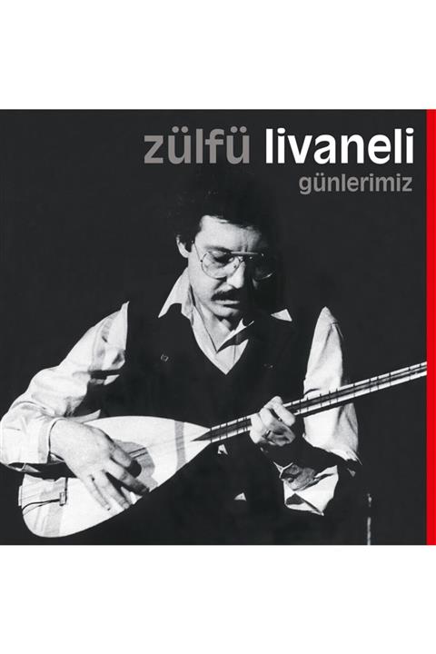 esenshop Zülfü Livaneli - Günlerimiz (plak)