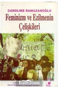 Pencere Yayınları Feminizm Ve Ezilmenin Çelişkileri