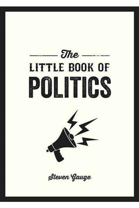 Kitapbulan İthal Kitap The Little Book Of Politics: A Pocket Guide To Parties, Power And Participation
