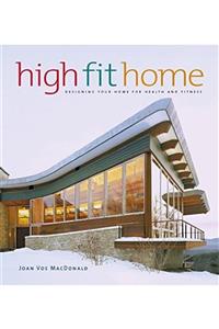 Harper Design High Fit Home: Designing Your Home For Health And Fitness (ingilizce) Ciltli Kapak