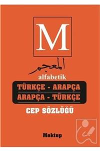 Mektep Yayınları Alfabetik Türkçe Arapça - Arapça Türkçe Cep Sözlüğü