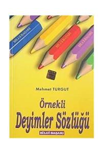 BilgiBaşarı Yayınevi Örnekli Deyimler Sözlüğü