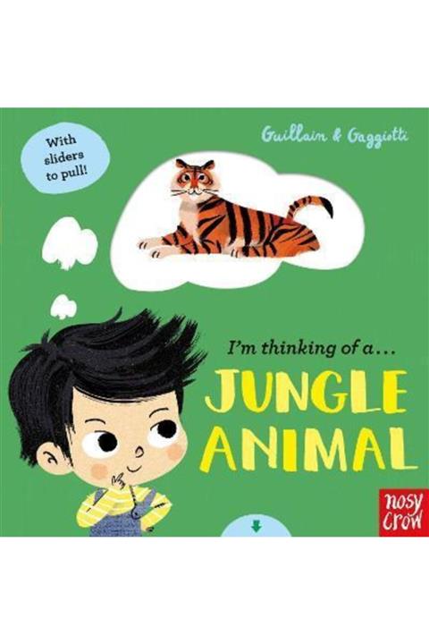 Nosy Crow I'm Thinking Of A Jungle Animal