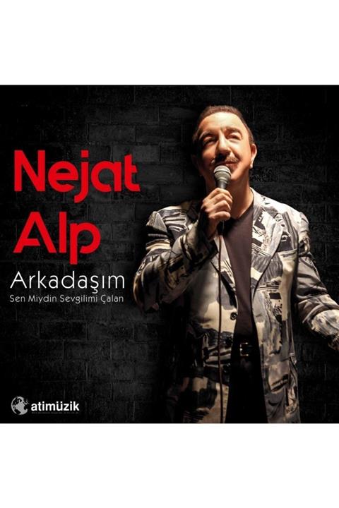 Osso Nejat Alp - Arkadaşım / Sen Miydin Sevgilimi Çalan (Plak)