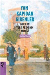 Hayalperest Yayınevi Yan Kapıdan Girenler & Modern Türk Resminin Analizi