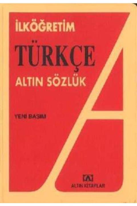 Altın Kitaplar  Çocuk Kitapları Ilköğretim Türkçe Altın Sözlük