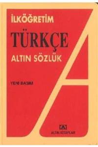 Altın Kitaplar  Çocuk Kitapları Ilköğretim Türkçe Altın Sözlük