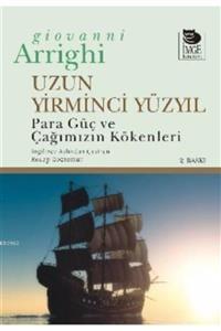 İmge Kitabevi Yayınları Uzun Yirminci Yüzyıl Giovanni Arrighi