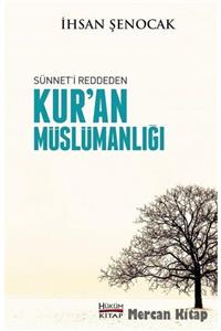 Hüküm Kitap Yayınları Sünnet'i Reddeden Kur'an Müslümanlığı