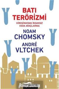 Bgst Yayınları Batı Terörizmi - Hiroşima’dan Insansız Hava Araçlarına - Andre Vltchek,noam Chomsky