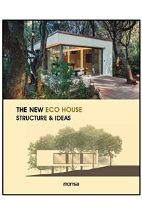 Instituto MONSA de Ediciones The New Eco House. Structure And Ideas (Mimarlık; Ekolojik Evler)