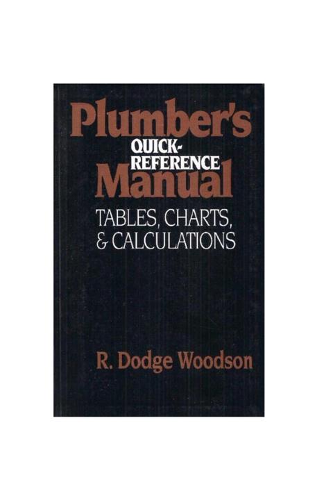 KitapSever Plumber's Quick-reference Manual Tables Charts And Calculations - R. Dodge Woodson