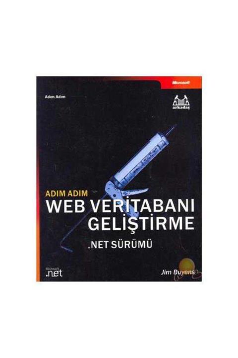 KitapSever Adım Adım Web Veritabanı Geliştirme .net Sürümü-jim Buyens