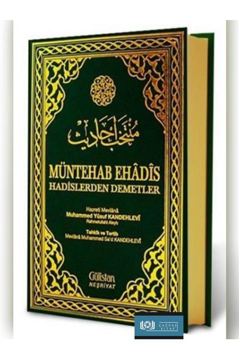 Gülistan Neşriyat Müntehab Ehadis Hadislerden Demetler