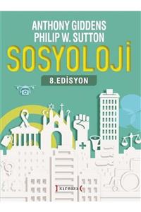 Kırmızı Yayınları Sosyoloji - 8. Edisyon / Anthony Gıddens /