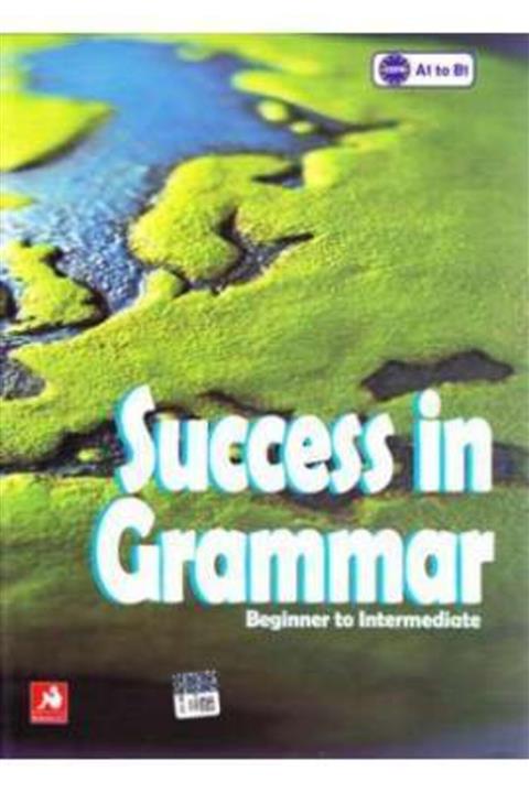 Ankara Elt Kitabevi Ankara Elt Success In Grammar Beginner To Intermediate A1 To B1 Ahmet Kenter