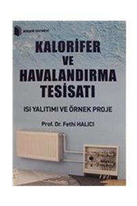 Birsen Yayınevi Kalorifer Ve Havalandırma Tesisatı & Isı Yalıtımı Ve Örnek Proje