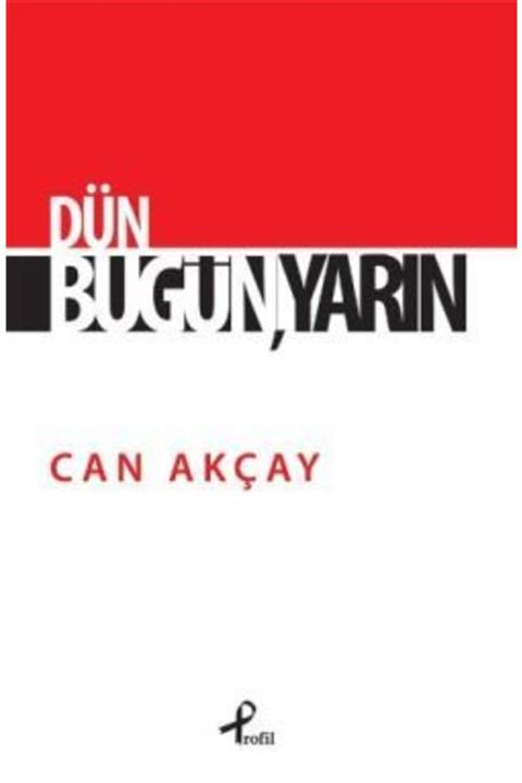köksal kitabevi Dün, Bugün, Yarın