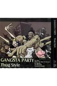 Gereksiz Şeyler Gangsta Party Thug Style - Plak