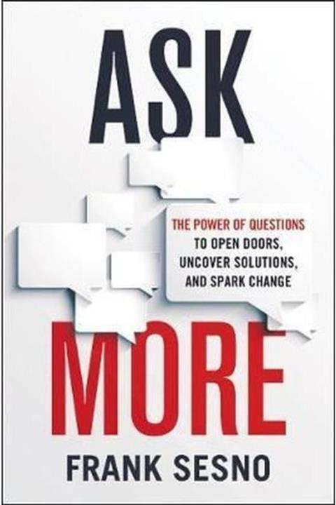 Mama Un Ask More: The Power Of Questions To Open Doors, Uncover Solutions, And Spark Change