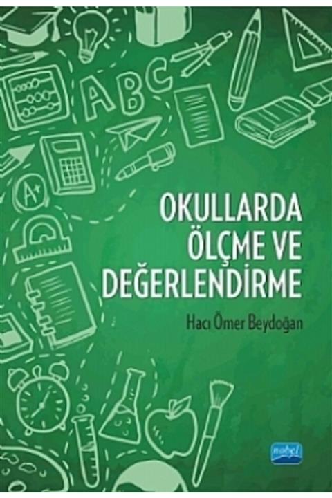 Nobel Akademik Yayıncılık Okullarda Ölçme Ve Değerlendirme