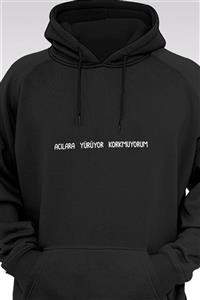 Tonny Mood Acılara Yürüyor Korkmuyorum 198 Siyah Kapşonlu Sweatshirt - Hoodie